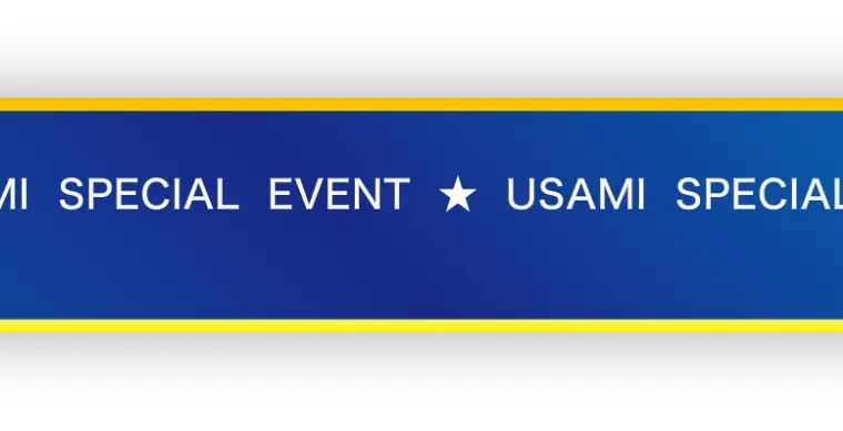 USAMI SPECIAL EVENT