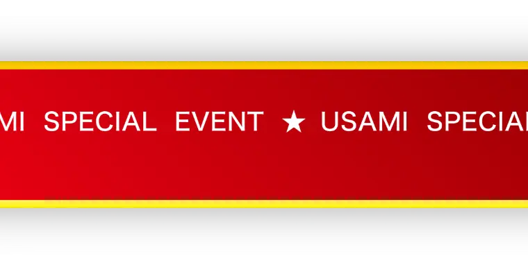 USAMI SPECIAL EVENT